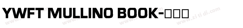 YWFT Mullino Book字体转换